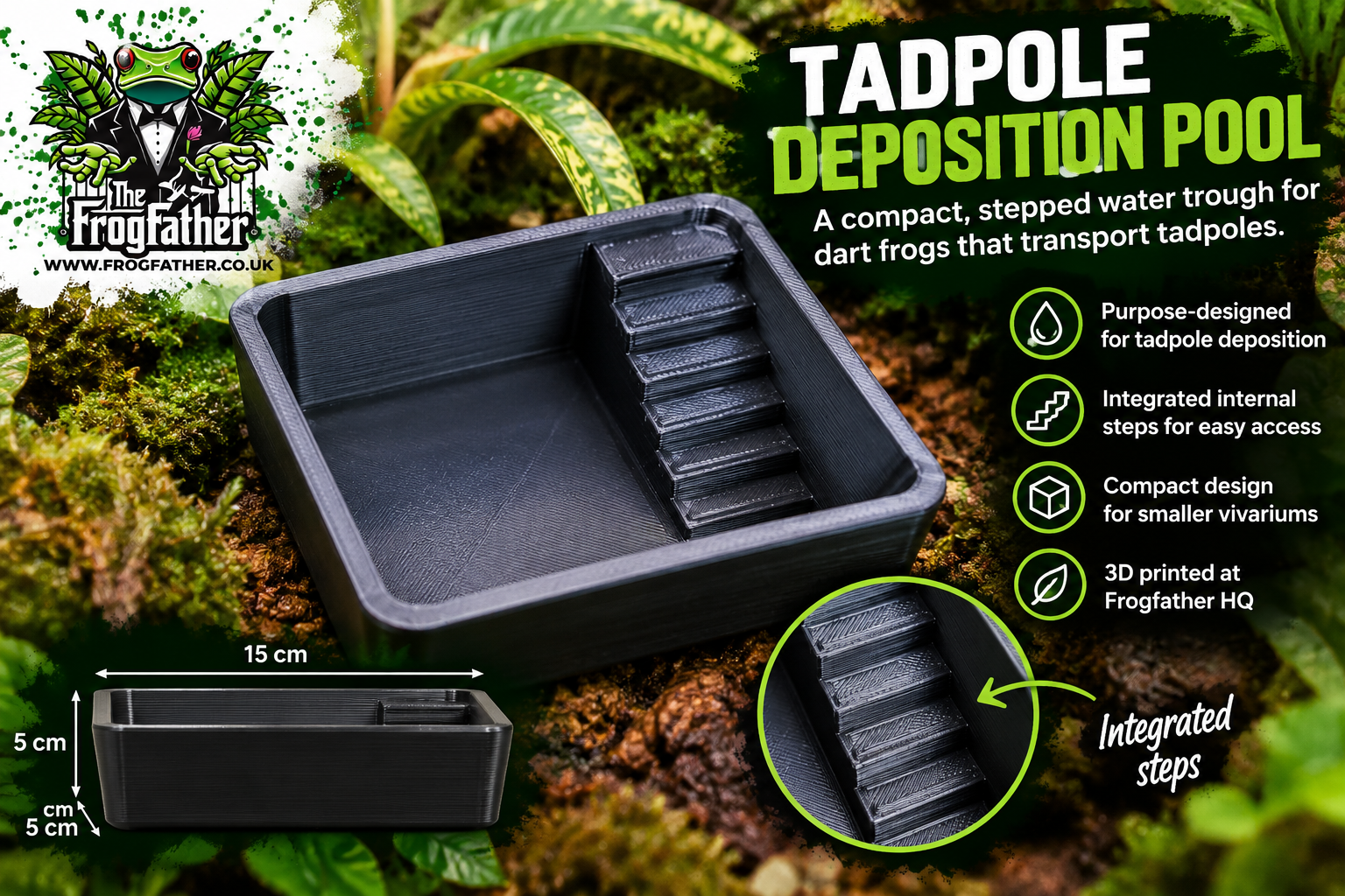 The Frogfather Tadpole Deposition Pool 1 Frogfather 3D printed tadpole deposition pool with integrated access steps for Epipedobates anthonyi and other tadpole-transporting dart frogs
